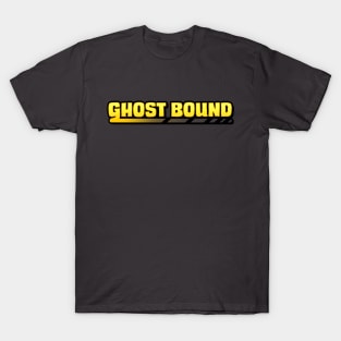 Ghost Bound - Horizontal T-Shirt